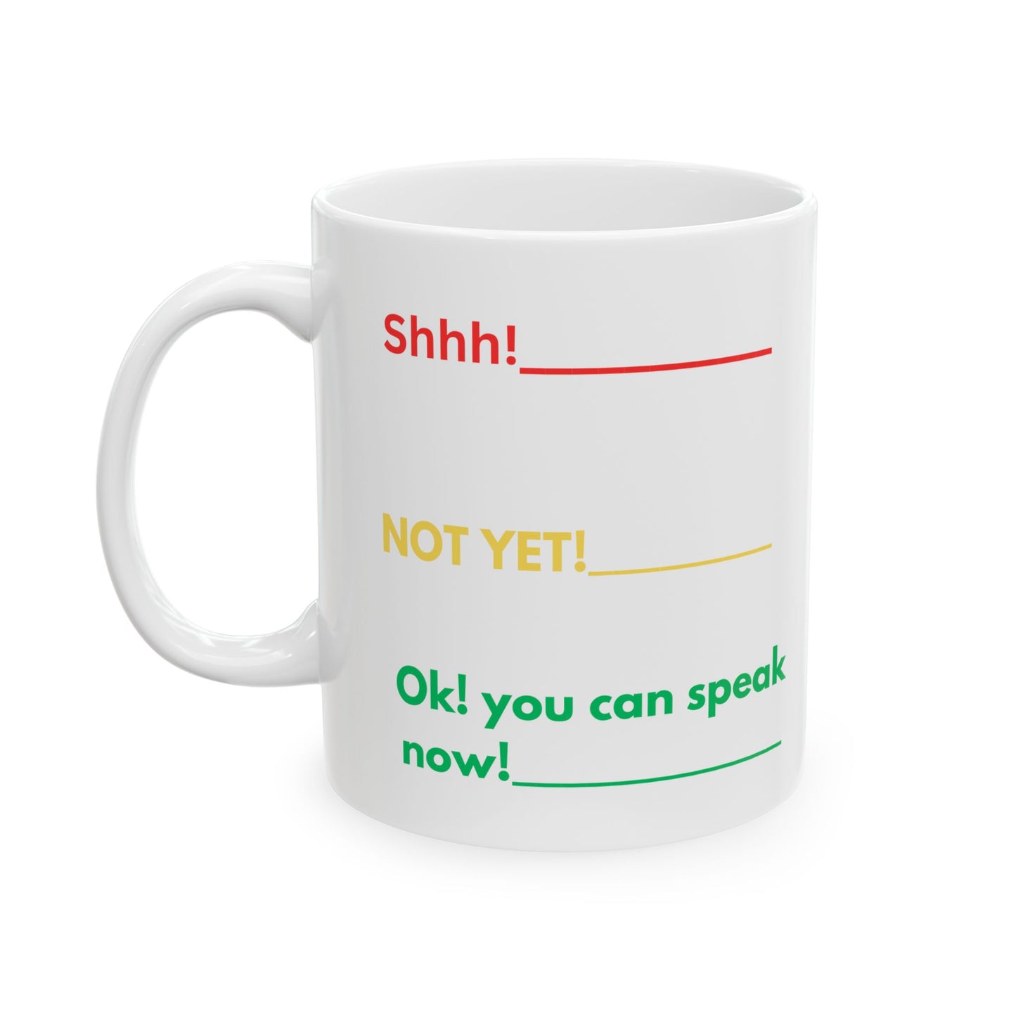 Mug - Shh… I'm Taking a Break Ceramic Mug (11oz)